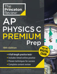 Book cover for Princeton Review AP Physics C Premium Prep, 19th Edition