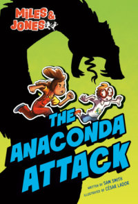 Cover of Miles and Jones #1: The Anaconda Attack cover