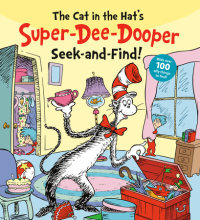 Book cover for The Cat in the Hat\'s Super-Dee-Dooper Seek and Find!