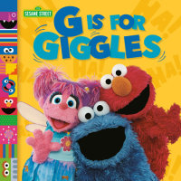 Book cover for G Is for Giggles (Sesame Street)