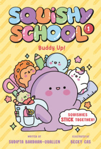 Cover of Squishy School #1: Buddy Up! cover