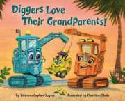 Diggers Love Their Grandparents 