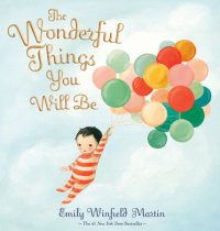 Cover of The Wonderful Things You Will Be cover