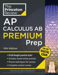 Book cover for Princeton Review AP Calculus AB Premium Prep, 13th Edition