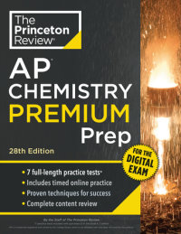 Book cover for Princeton Review AP Chemistry Premium Prep, 28th Edition