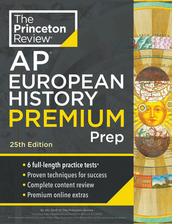 Princeton Review AP European History Premium Prep, 25th Edition
