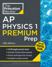 Princeton Review AP Physics 1 Premium Prep, 13th Edition 
