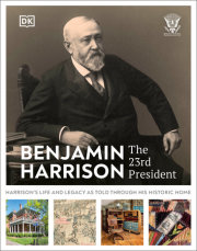 Benjamin Harrison: The 23rd President 