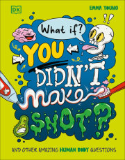 What If... You Didn't Make Snot? 