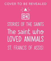 The Saint who Loved Animals – St. Francis of Assisi 
