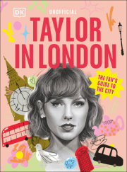 Taylor in London The Fan's Guide to the City 