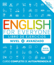 English for Everyone Nivel 4 Avanzado: Libro de ejercicios 