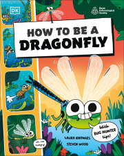 How to be a Dragonfly 