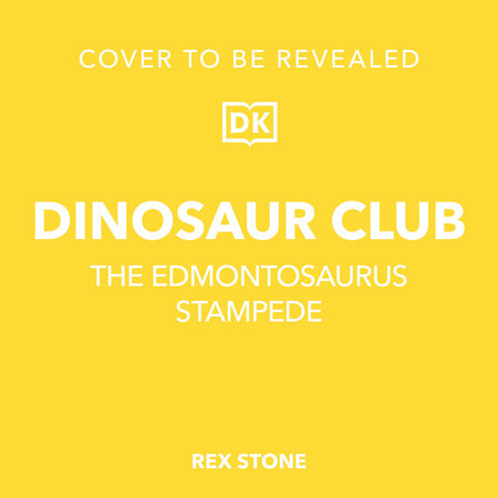 Dinosaur Club: The Edmontosaurus Stampede