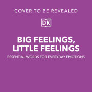 Big Feelings, Little Feelings 