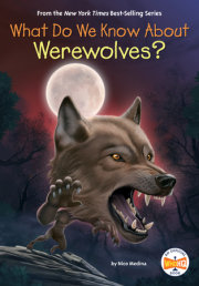 What Do We Know About Werewolves? 
