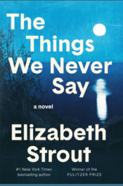 The Things We Never Say