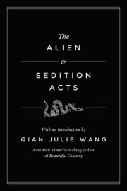 The Alien and Sedition Acts 