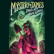 Mystery James Digs Her Own Grave 