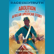Abolition and the African American Story 