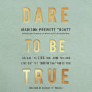 Dare to Be True 