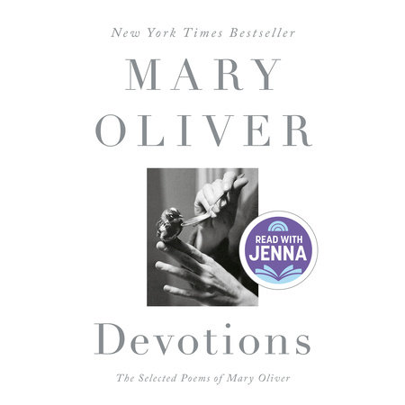 Devotions by Mary Oliver