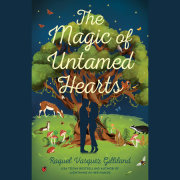 The Magic of Untamed Hearts 