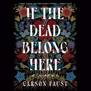 If the Dead Belong Here 