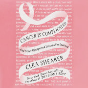 Cancer Is Complicated 