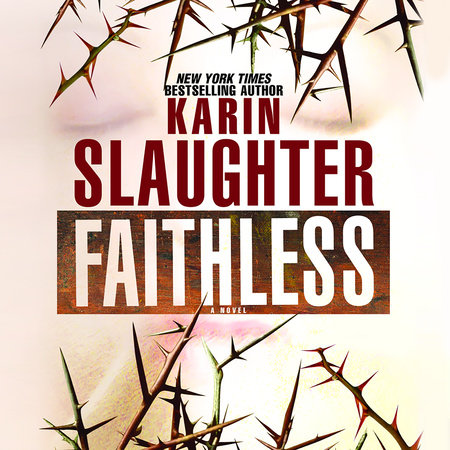 Faithless by Karin Slaughter