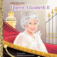 Cover of Queen Elizabeth II: A Little Golden Book Biography cover