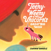 Cover of The Teeny-Weeny Unicorn\'s Great Big Wish cover