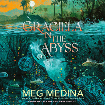 Graciela in the Abyss by Meg Medina