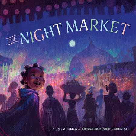 The Night Market by Seina Wedlick
