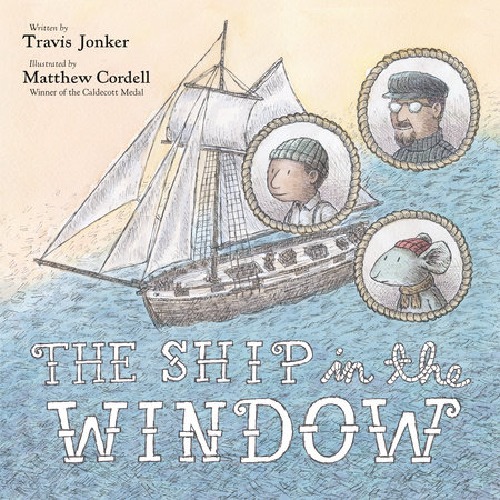 The Ship in the Window by Travis Jonker