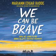 We Can Be Brave 