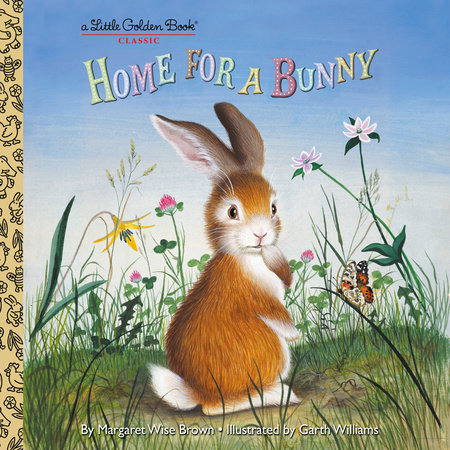 Home for a Bunny by Margaret Wise Brown