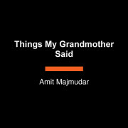 Things My Grandmother Said 