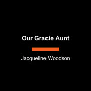 Our Gracie Aunt 