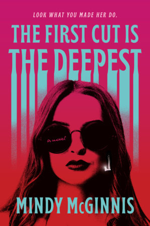The First Cut is the Deepest by Mindy McGinnis: 9798217177332