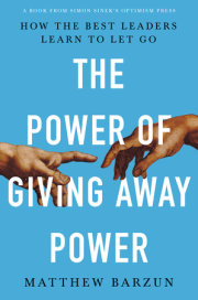The Power of Giving Away Power 