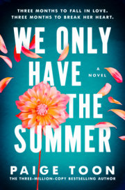We Only Have the Summer 