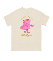 Still Here, Still Queer Unisex T-Shirt XXX-Large 