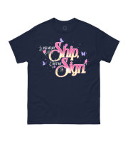 Ask Me My Ship, Not My Sign Unisex T-Shirt Medium 