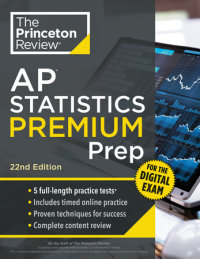 Book cover for Princeton Review AP Statistics Premium Prep, 22nd Edition