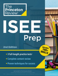 Cover of Princeton Review ISEE Prep, 2nd Edition cover