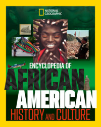 Cover of National Geographic Kids Encyclopedia of African American History and Culture cover
