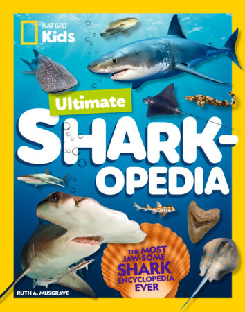 Nat Geo Kids Ultimate Sharkopedia