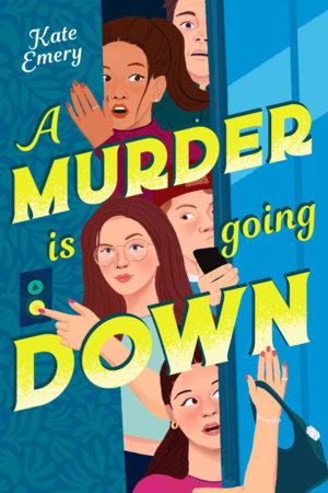 A Murder Is Going Down by Kate Emery