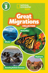 Cover of Great Migrations Collection (National Geographic Kids Readers, Level 3) cover